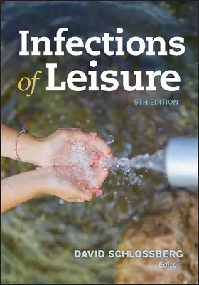 Schlossberg | Infections of Leisure | Buch | 978-1-55581-922-4 | www.sack.de