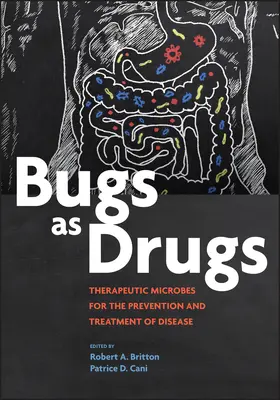 Britton / Cani | Bugs as Drugs | Buch | 978-1-55581-969-9 | www.sack.de