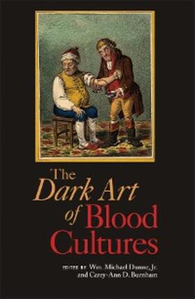 Dunne / Burnham |  Dark Art of Blood Cultures | eBook | Sack Fachmedien