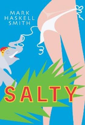 Smith |  Salty | eBook | Sack Fachmedien