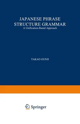 Gunji |  Japanese Phrase Structure Grammar | Buch |  Sack Fachmedien