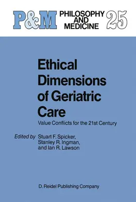 Spicker / Ingman / Lawson | Ethical Dimensions of Geriatric Care | Buch | 978-1-55608-027-2 | sack.de