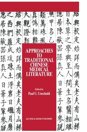 Unschuld | Approaches to Traditional Chinese Medical Literature | Buch | sack.de
