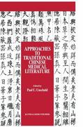 Unschuld |  Approaches to Traditional Chinese Medical Literature | Buch |  Sack Fachmedien