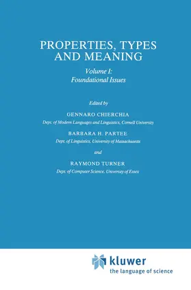 Chierchia / Turner / Partee |  Properties, Types and Meaning | Buch |  Sack Fachmedien