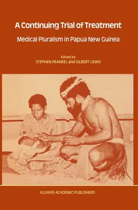 Frankel / Lewis |  A Continuing Trial of Treatment | Buch |  Sack Fachmedien