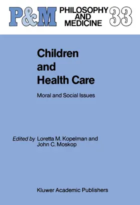 Kopelman / Moskop |  Children and Health Care | Buch |  Sack Fachmedien