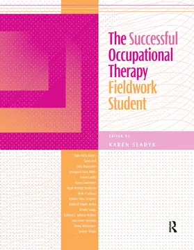 Sladyk | The Successful Occupational Therapy Fieldwork Student | Buch | 978-1-55642-562-2 | www.sack.de