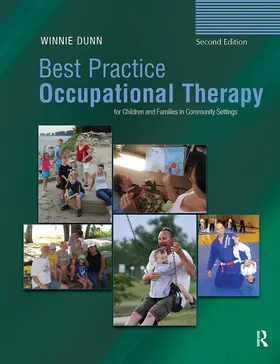 Dunn |  Best Practice Occupational Therapy for Children and Families in Community Settings | Buch |  Sack Fachmedien