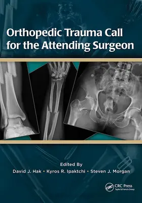 Hak / Ipaktchi / Morgan |  Orthopedic Trauma Call for the Attending Surgeon | Buch |  Sack Fachmedien