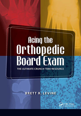 Levine | Acing the Orthopedic Board Exam | Buch | 978-1-55642-993-4 | sack.de
