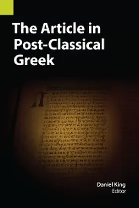 King |  The Article in Post-Classical Greek | eBook | Sack Fachmedien
