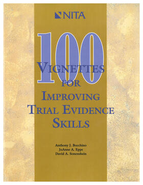 Epps / Bocchino / Sonenshein |  100 Vignettes for Improving Trial Evidence Skills | Buch |  Sack Fachmedien