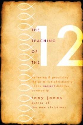 Jones |  The Teaching of the Twelve | eBook | Sack Fachmedien