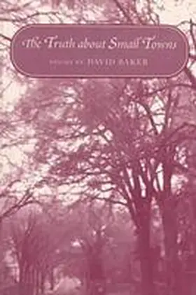 Baker |  The Truth about Small Towns | Buch |  Sack Fachmedien