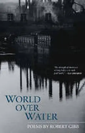Gibb |  World Over Water | Buch |  Sack Fachmedien