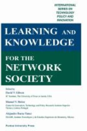 Heitor / Ibarra-Yunez / Gibson | Learning and Knowledge for the Network Society | Buch | 978-1-55753-356-2 | sack.de