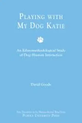 Goode |  Playing with My Dog Katie | Buch |  Sack Fachmedien