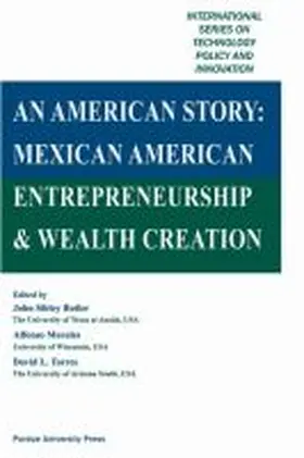 Morales / Butler |  An American Story: Mexican American Entrepreneurship & Wealth Creation | Buch |  Sack Fachmedien