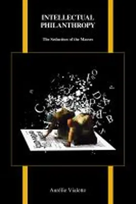 Vialette |  Intellectual Philanthropy | Buch |  Sack Fachmedien