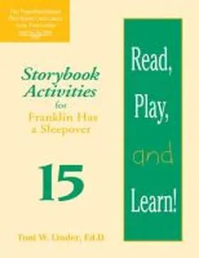 Linder / Berkgren / Chilstrom |  Read, Play, and Learn!(r) Module 15 | Buch |  Sack Fachmedien