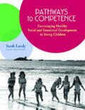 Landy |  Pathways to Competence: Encouraging Healthy Social | Buch |  Sack Fachmedien