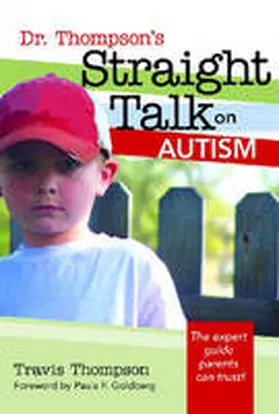 Thompson |  Dr. Thompson's Straight Talk on Autism | Buch |  Sack Fachmedien