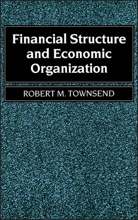 Townsend |  Financial Structure and Economic Organization | Buch |  Sack Fachmedien