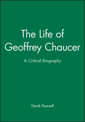 Pearsall |  The Life of Geoffrey Chaucer | Buch |  Sack Fachmedien