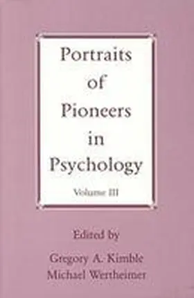 Wertheimer / Kimble / Boneau |  Portraits of Pioneers in Psychology, Volume III | Buch |  Sack Fachmedien