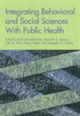 Schneiderman / Speers / Silva | Integrating Behavioral Social Sciences with Public Health | Buch | 978-1-55798-721-1 | sack.de