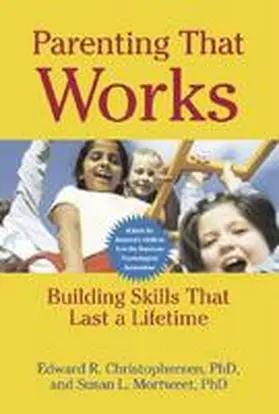 Christophersen / Vanscoyoc |  Parenting That Works | Buch |  Sack Fachmedien