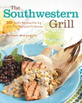 Mclaughlin |  Southwestern Grill | eBook | Sack Fachmedien