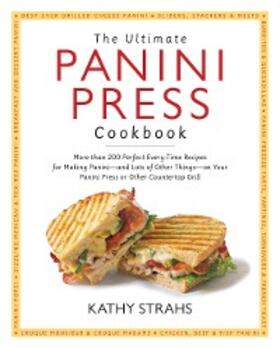 Strahs |  The Ultimate Panini Press Cookbook | eBook | Sack Fachmedien
