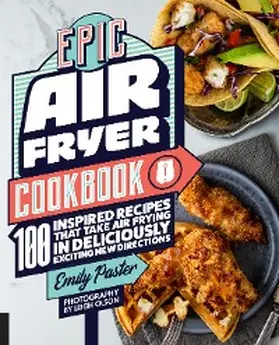 Paster |  Epic Air Fryer Cookbook | eBook | Sack Fachmedien