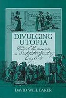 Baker |  Divulging Utopia | Buch |  Sack Fachmedien