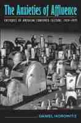 Horowitz |  The Anxieties of Affluence | Buch |  Sack Fachmedien