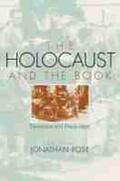 Rose |  The Holocaust and the Book: Destruction and Preservation | Buch |  Sack Fachmedien