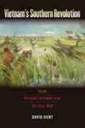 Hunt |  Vietnam's Southern Revolution: From Peasant Insurrection to Total War | Buch |  Sack Fachmedien