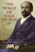 Weinberg |  The World of W.E.B. Du Bois: A Quotation Sourcebook | Buch |  Sack Fachmedien