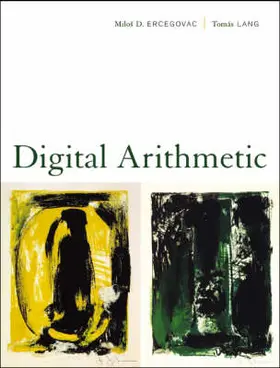 Ercegovac / Lang |  Digital Arithmetic | Buch |  Sack Fachmedien