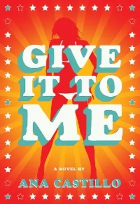 Castillo |  Give It To Me | eBook | Sack Fachmedien