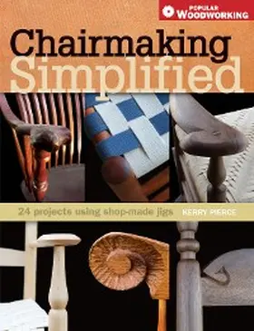 Pierce |  Chairmaking Simplified | eBook | Sack Fachmedien