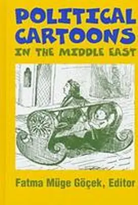  Political Cartoons in the Middle East | Buch |  Sack Fachmedien