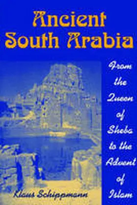 Schippmann |  Ancient South Arabia | Buch |  Sack Fachmedien