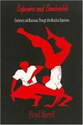 Merrell |  Capoeira and Candomblé | Buch |  Sack Fachmedien