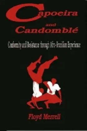 Merrell |  Capoeira and Candomblé | Buch |  Sack Fachmedien