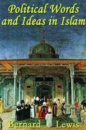 Lewis |  Political Words and Ideas in Islam | Buch |  Sack Fachmedien