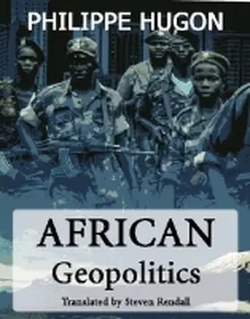 Hugon |  African Geopolitics | Buch |  Sack Fachmedien