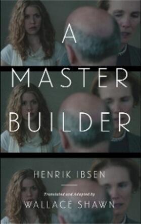 Ibsen |  A Master Builder | eBook | Sack Fachmedien